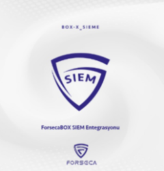 ForsecaBOX SIEM Entegrasyonu - FORSECA